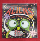 Walker We are Off to Look for ALIENS , Paperback Story Books | Condition: Pre Loved
