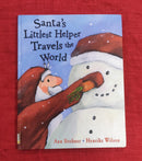 Santa's Littlest Helper Travels the World, Hardcover Story Books | Condition: Pre Loved