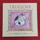 True Love, Hardcover Story Books | Condition: Pre Loved