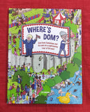 Where's DOM, Hardcover Story Books | Condition: Pre Loved