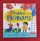 The Problem with Problems, Hardcover Story Books | Condition: Pre Loved