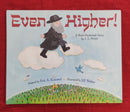 Even Higher, Hardcover Story Books | Condition: Pre Loved