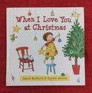 When I Love You at Christmas, Hardcover Story Books | Condition: Pre Loved