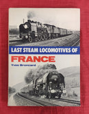 Last Steam Locomotives of France | Subject: Railways