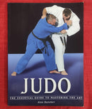 Judo The Essential Guide to Mastering the Art | Subject: Fitness/Sports
