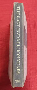 The Last Two Million Years | Subject: History Encyclopedia