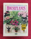 The Complete Book of Houseplants | Subject: Gardening