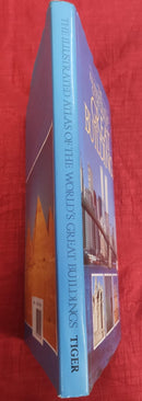 The Illustrated Atlas of the World's Great Building | Subject: Travel Architecture
