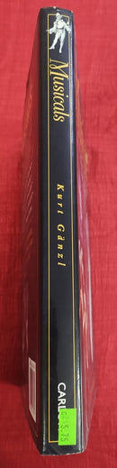 Musicals The Complete Encyclopedia of the World's Most Popular Live Entertainment | Subject: Music Encyclopedia