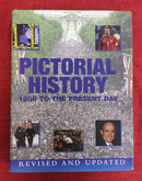 Pictorial History 1900 to Present Day | Subject: History Encyclopedia