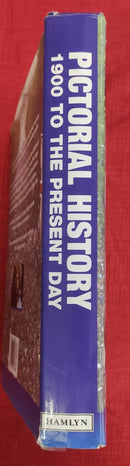 Pictorial History 1900 to Present Day | Subject: History Encyclopedia