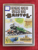 Down the line to Bristol | Subject: Railways