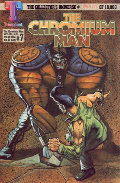 The Chromium Man The Courier: Part 2 |  Issue#7 | Year:1994 | Series: The Chromium Man | Pub: Triumphant Comics | Numbered to 18,000