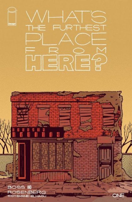 What’s The Furthest Place From Here?  |  Issue#1A | Year:2021 | Series:  | Pub: Image Comics | Regular Tyler Boss Cover
