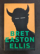 American Psycho by Bret Easton Ellis Genre: Psychological Horror