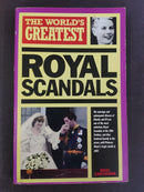 The World's Greatest Royal Scandals by Author/editor unclear | Genre: History / Royal biography