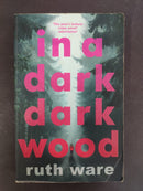 In a Dark, Dark Wood by Ruth Ware | Genre: Psychological thriller