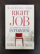 Winning the Right Job: A Blueprint to Acing the Interview by Prathiba M. Menon and Wolfgang Meier | Genre: Careers / business