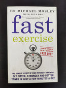Fast Exercise by Michael Mosley with Peta Bee | Genre: Health & fitness