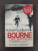 The Bourne Deception by Robert Ludlum; completed by Eric Van Lustbader | Genre: Spy thriller
