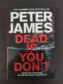 Dead If You Don't by Peter James | Genre: Crime thriller