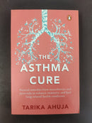 The Asthma Cure by Tarika Ahuja | Genre: Health / Self-Help