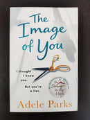 The Image of You by Adele Parks | Genre: Psychological Thriller