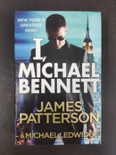 I, Michael Bennett by James Patterson and Michael Ledwidge | Genre: Thriller