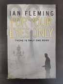 For Your Eyes Only by Ian Fleming | Genre: Spy Fiction