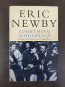 Something Wholesale by Eric Newby | Genre: Memoir / Travel