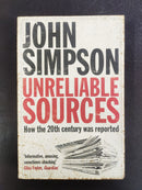 Unreliable Sources by John Simpson | Genre: Journalism / Media