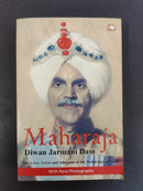 Maharaja: Diwan Jarmani Dass by Diwan Jarmani Dass | Genre: Biography / Indian History