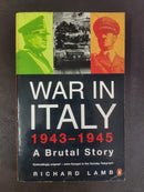 War in Italy 1943–1945: A Brutal Story by Richard Lamb | Genre: Military History