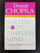 Ageless Body, Timeless Mind by Deepak Chopra | Genre: Health / Spirituality