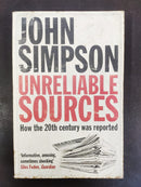 Unreliable Sources by John Simpson | Genre: Journalism / Media
