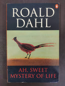 Ah, Sweet Mystery of Life by Roald Dahl | Genre: Short Stories / Fiction