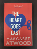 The Heart Goes Last by Margaret Atwood | Genre: Dystopian Fiction
