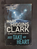 Just Take My Heart by Mary Higgins Clark | Genre:Mystery / Thriller