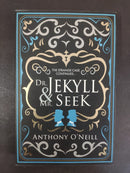 The Jekyll & Hyde by Anthony O'Neill | Genre:Literary Fiction / Gothic