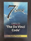 The 7th Sense: A Reply to The Da Vinci Code by Sunny Thomas | Genre:Religion / Nonfiction