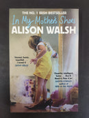 In My Mothers Shoes by Alison Walsh | Genre:Romance