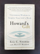 Howard's Gift by Eric C. Sinoway with Merrill Meadow | Genre:Business / Leadership