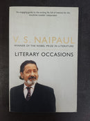 Literary Occasions by V. S. Naipaul | Genre: Essays / Literary criticism