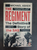 The Regiment: The Definitive Story of the SAS by Michael Asher | Genre: Military history