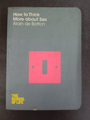How to Think More About Sex by Alain de Botton | Genre: Philosophy / Self-help
