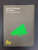 How to Change the World by John-Paul Flintoff | Genre: Self-help / social change