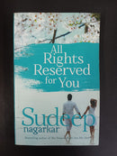 All Rights Reserved for You by Sudeep Nagarkar | Genre: Romance