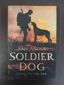Soldier Dog by Sam Angus | Genre: Children's historical fiction