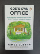 God's Own Office: How One Man Worked for a Global Giant from His Village in Kerala by James Joseph | Genre: Business / memoir