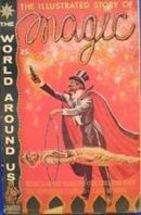 The World Around Us The Illustrated Story of Magic |  Issue
